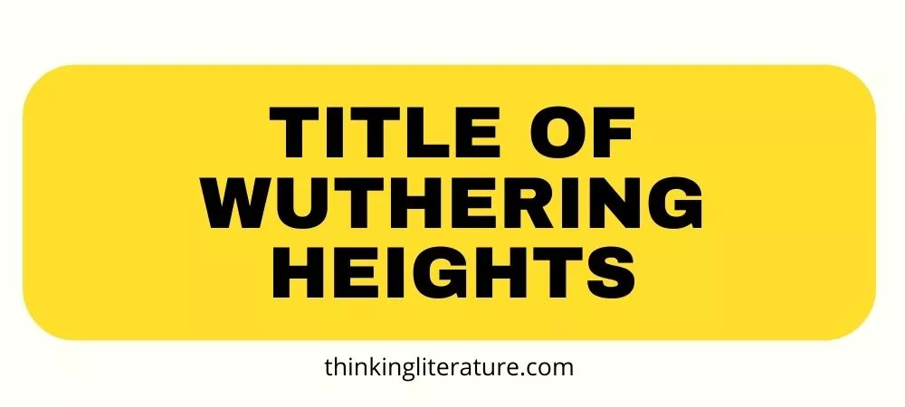 Title of Wuthering Heights