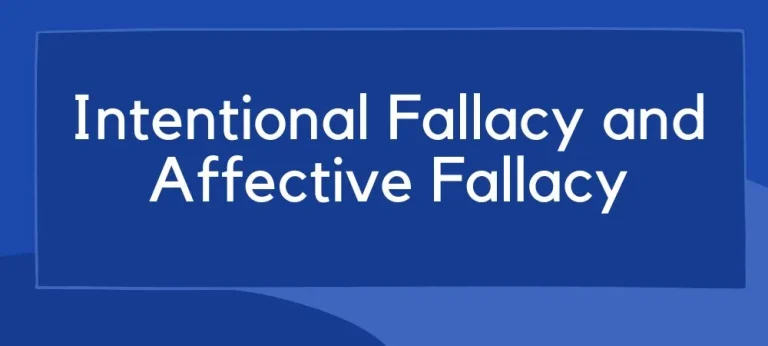 Intentional Fallacy and Affective Fallacy