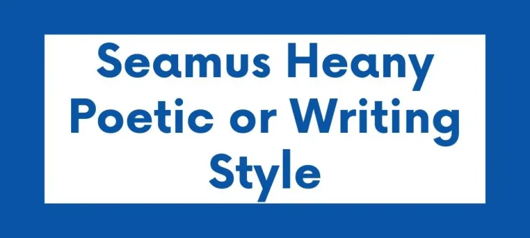 Seamus-Heany-Poetic-or-Writing-Style