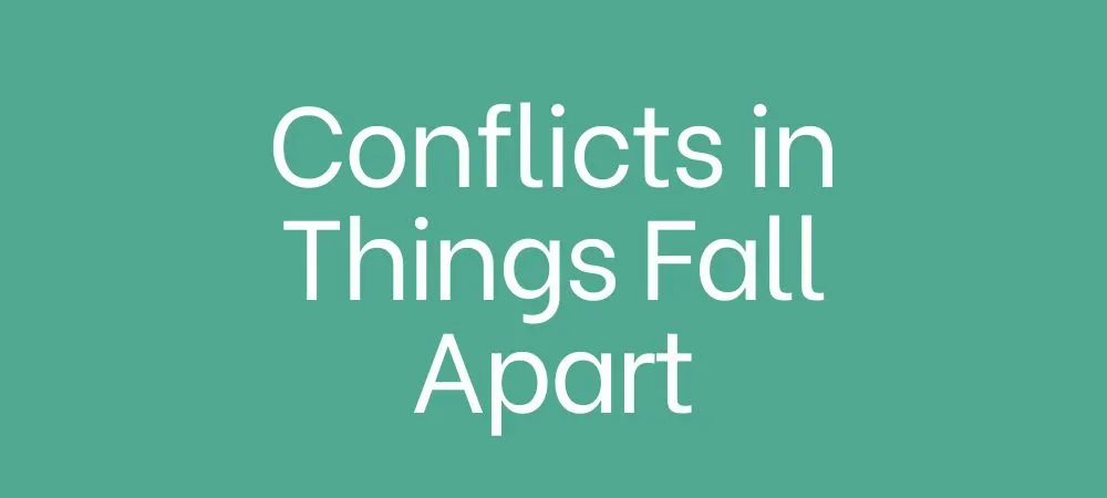 Conflicts in Things Fall Apart